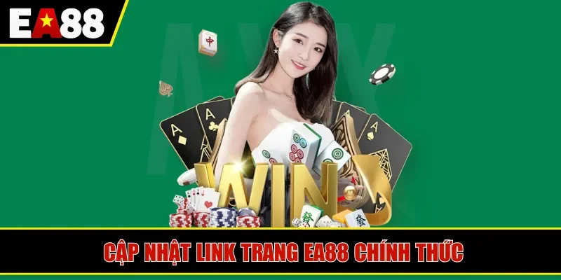 Cập nhật link trang EA88 chính thức
