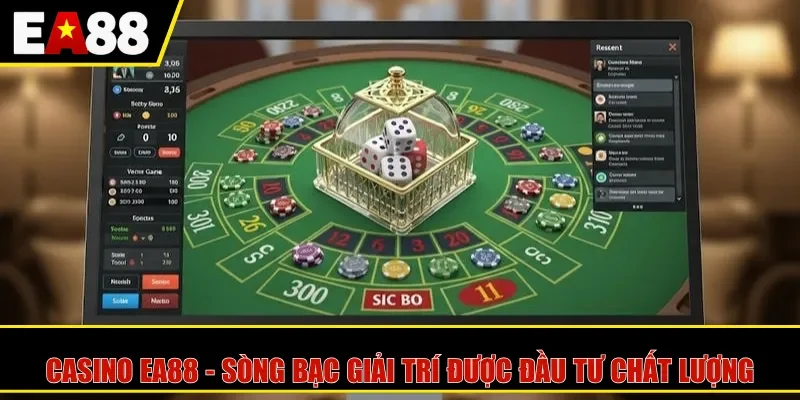 Casino EA88 - Sòng bạc giải trí được đầu tư chất lượng