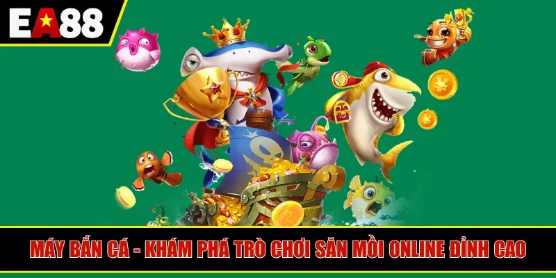 máy bắn cá