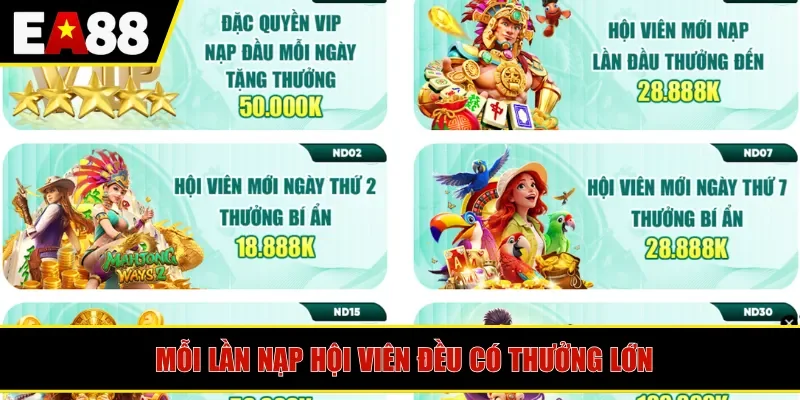 Mỗi lần nạp hội viên đều có thưởng lớn